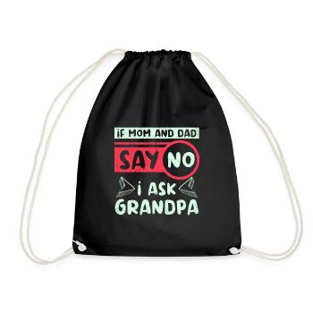 Si maman et papa disent non je demande à grand-père - Sac de sport léger - noir - Devant