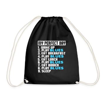 My Perfect Day PLAY BLUES Funny Blues Lover - Drawstring Bag - black - Front