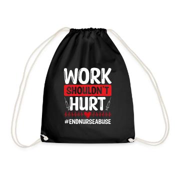Nurse Abuse Survivor Work Hurt ER Nurse Fighter - Turnbeutel - Schwarz - Vorne