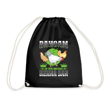 Dahoam Is Wo Meine Hehna San Geschenk - Turnbeutel - Schwarz - Vorne