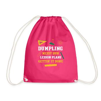 Dumpling Messy Bun Lesson Plans Funny Teacher - Turnbeutel - Fuchsia - Vorne
