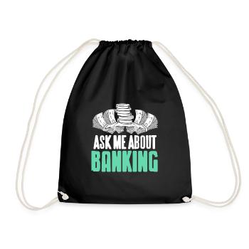 Ask Me About Banking Cool Retro Banker T-Shirt - Turnbeutel - Schwarz - Vorne