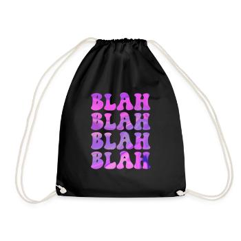 BLAH blah Drôle de dire design cool pour vous - Sac de sport léger - noir - Devant