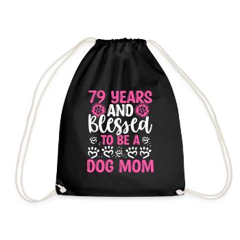 79 Birthday Blessed Dog Mom 79 Year Old Dog Mother - Turnbeutel - Schwarz - Vorne