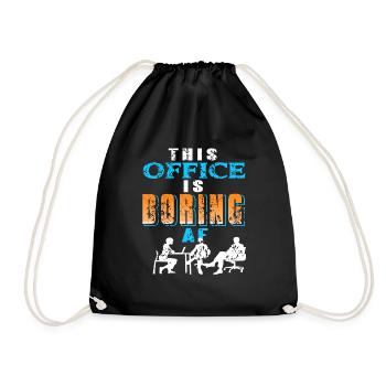 This Office Is Boring AF Vintage Funny T-Shirt - Turnbeutel - Schwarz - Vorne