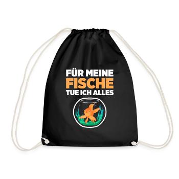 Für Meine Fische Tue Ich Alles Geschenk - Turnbeutel - Schwarz - Vorne