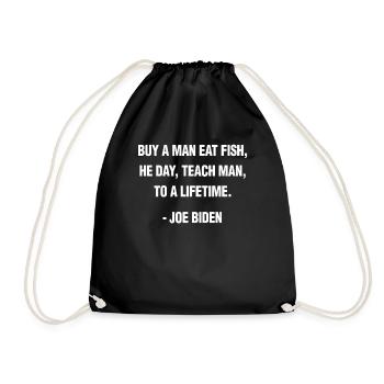 Anti Biden Funny Quote Buy A Man Eat Fish - Drawstring Bag - black - Front