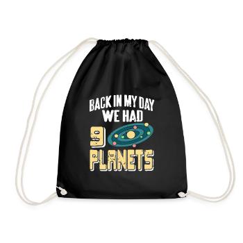 Back In My Day We Had 9 Planet Funny Astronomy - Turnbeutel - Schwarz - Vorne