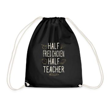 Half Fried Chicken Half Teacher Funny Professor - Drawstring Bag - black - Front