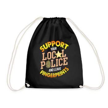 Support Your Local Police And Leave Fingerprints - Drawstring Bag - black - Front
