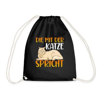 Katze Spruch Die Mit Der Katze Spricht - Turnbeutel - Schwarz - Vorne