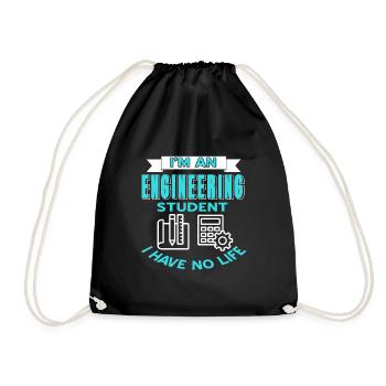 I'm An Engineering Student I Have No Life Funny - Turnbeutel - Schwarz - Vorne