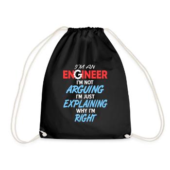 I'm Not Arguing Just Explaining Funny Engineer - Turnbeutel - Schwarz - Vorne