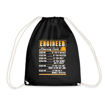 Funny Hourly Rate Of An Engineer T-Shirt Present - Turnbeutel - Schwarz - Vorne