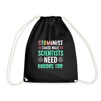 Steminist Denn Auch Männliche Wissenschaftler - Turnbeutel - Schwarz - Vorne