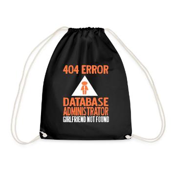 404 Error Database Admin Girlfriend Not Found - Turnbeutel - Schwarz - Vorne