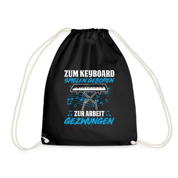 Zum Keyboard Spielen Geboren Zur Arbeit Gezwungen - Turnbeutel - Schwarz - Vorne