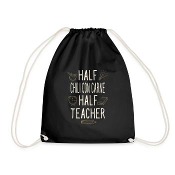 Half Chili Con Carne Half Teacher Funny Professor - Turnbeutel - Schwarz - Vorne