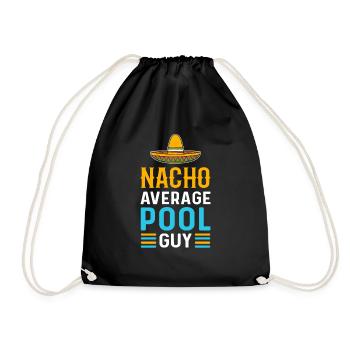 Nacho Average Pool Guy. Pool cleaner. Pool Guy - Drawstring Bag - black - Front