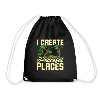 I create peaceful places gardening - Turnbeutel - Schwarz - Vorne