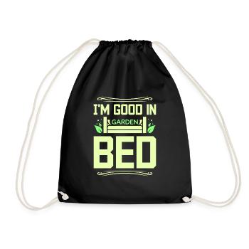 I'm good in garden bed - Turnbeutel - Schwarz - Vorne