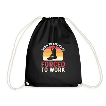 Zum Kitesurfen Geboren. Gezwungen Zu Arbeiten. - Turnbeutel - Schwarz - Vorne