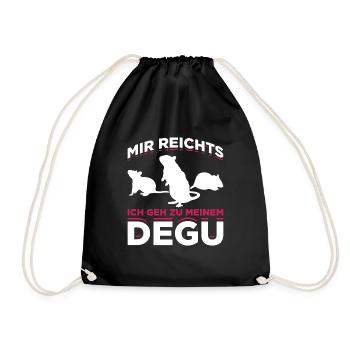 Mir Reichts Ich Geh Zu Meinem Degu Geschenk - Turnbeutel - Schwarz - Vorne