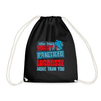 Sorry I Practiced Lacrosse More Than You Cool - Drawstring Bag - black - Front