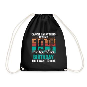 19 Year Old Hiker Cancel go Hiking 19 Birthday - Drawstring Bag - black - Front