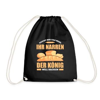 Reicht Mir Das Mehl Ihr Narren Der König Will Back - Turnbeutel - Schwarz - Vorne