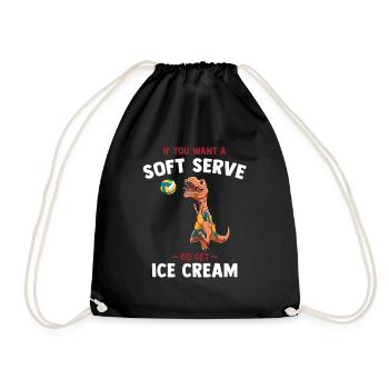 Wenn du ein Softeis willst, hol dir Eiscreme - - Turnbeutel - Schwarz - Vorne