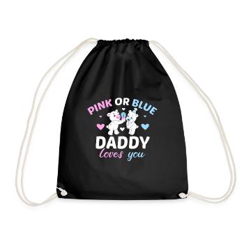 Pink or Blue Daddy Loves You Father Gender - Drawstring Bag - black - Front