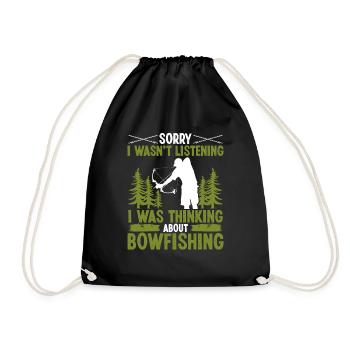 Sorry I wasnt listening Bowfishing FishermanSorryS - Turnbeutel - Schwarz - Vorne