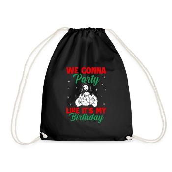 2 We gonna party like it s my birthday - Turnbeutel - Schwarz - Vorne