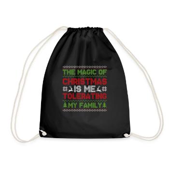 The magic of christmas is me tolerating my family - Drawstring Bag - black - Front