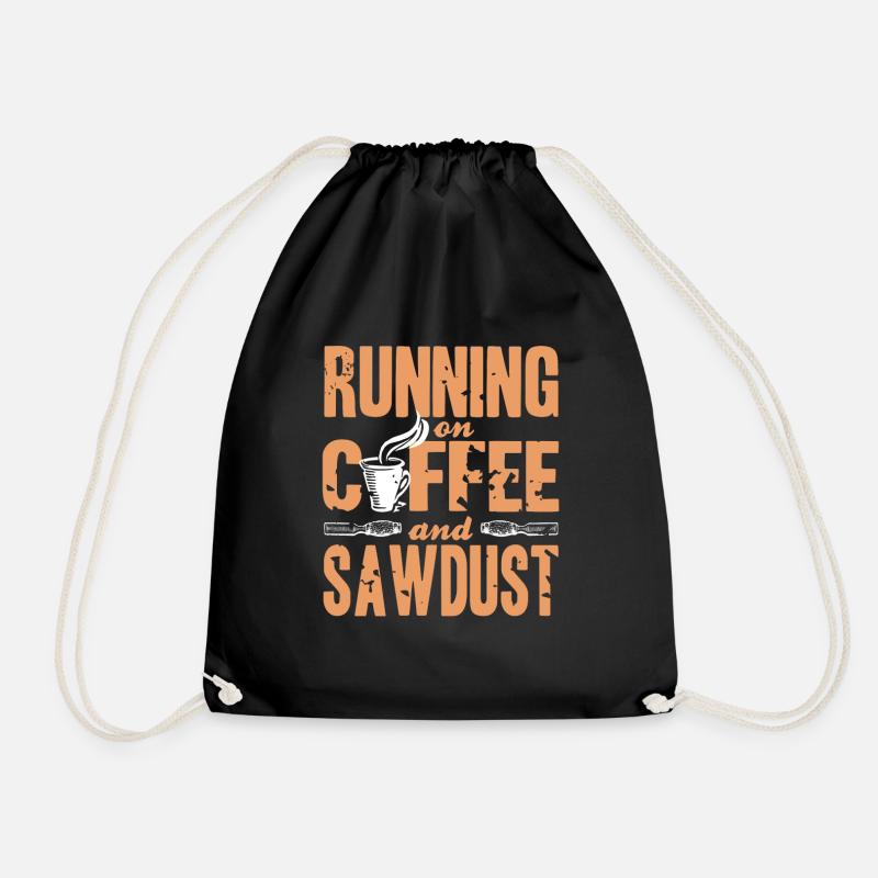 Running On Coffee & Sawdust Funny Wood Worker - Turnbeutel - Schwarz