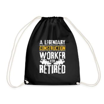 A legendary construction worker has retired - Turnbeutel - Schwarz - Vorne