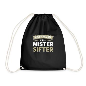 Nenn Mich Einfach Mister Sifter. - Turnbeutel - Schwarz - Vorne