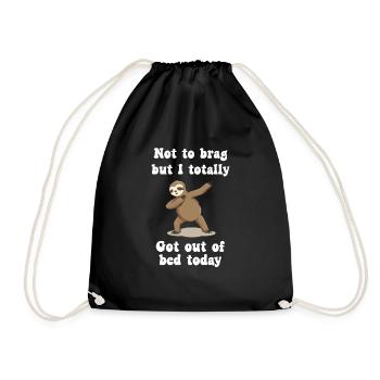 Not to brag but i totally got out of bed Sloth - Drawstring Bag - black - Front