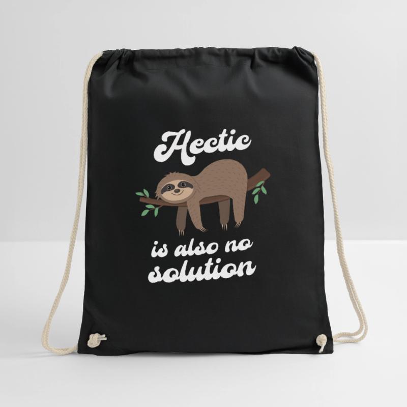 Hectic is also no solution Sloth Drawstring Bag
