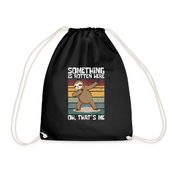 Something is rotten here, Oh, that's me Sloth - Drawstring Bag - black - Front