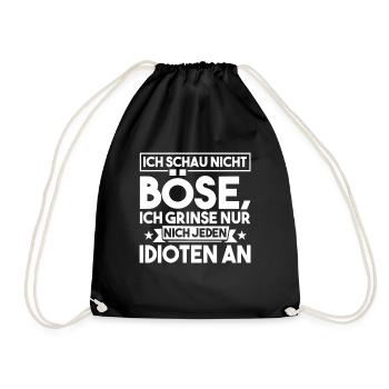 Ich Schau Nicht Böse Ich Grinse Nur Nicht Jeden - Turnbeutel - Schwarz - Vorne
