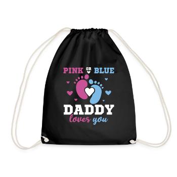 Pink or Blue Daddy Loves You Father Gender - Drawstring Bag - black - Front