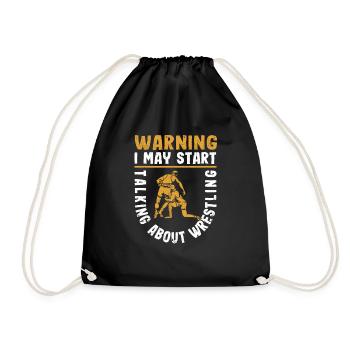 Warning I can start talking about wrestling - Drawstring Bag - black - Front