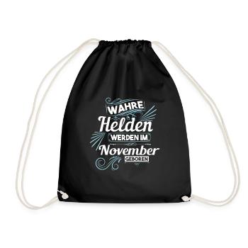 Wahre Helden wurden im November geboren - Turnbeutel - Schwarz - Vorne