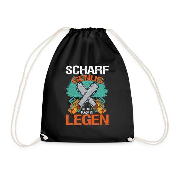 Scharf Genug Sie Alle Flach zu legen Forstwirt - Turnbeutel - Schwarz - Vorne