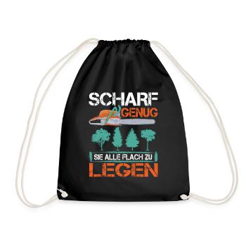 Scharf Genug Sie Alle Flach zu legen Forstwirt - Turnbeutel - Schwarz - Vorne
