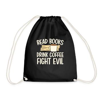 Funny Reading Read Books Drink Coffee Fight Evil - Sac de sport léger - noir - Devant