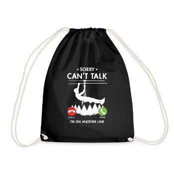 Sorry Can't Talk I'm On Another Line Ziplining - Drawstring Bag - black - Front