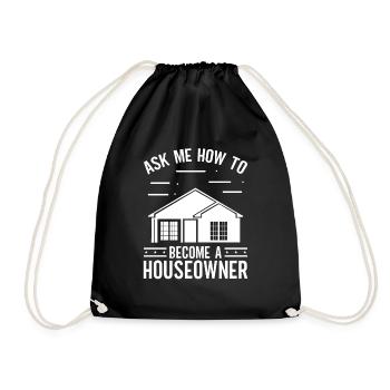 Real Estate Agent Ask me how to become Houseowner - Drawstring Bag - black - Front